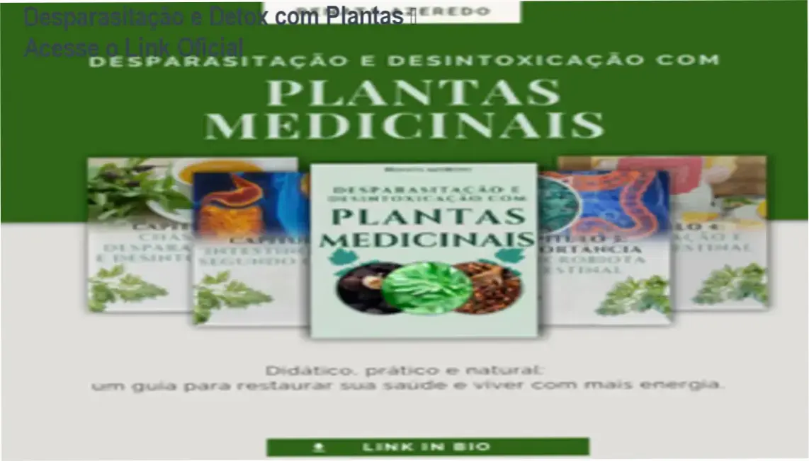Desparasitação e Desintoxicação com Plantas Medicinais de Renata Azeredo – link correto e acesso oficial