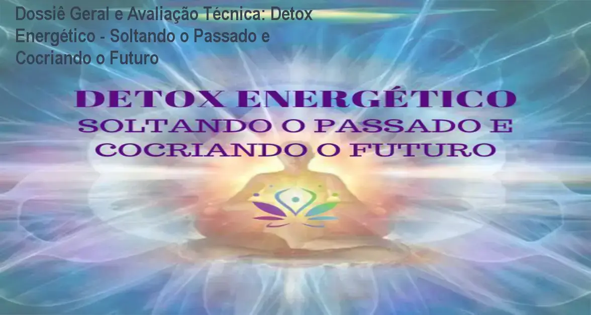 Gráfico de desempenho técnico do ecossistema Detox Energético - Soltando o Passado e Cocriando o Futuro