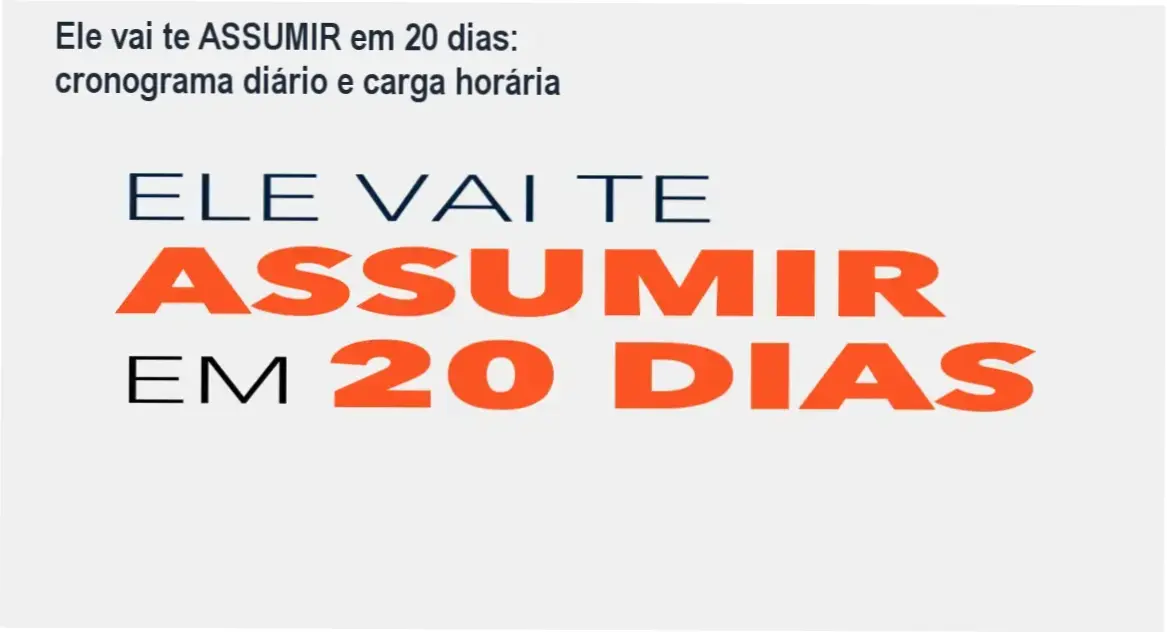 Ele vai te ASSUMIR em 20 dias de Emanuel Hallef – cronograma e dedicação diária