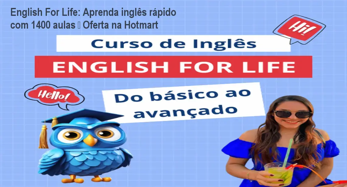english for life curso ingles 1400 aulas download English For Life: Aprenda inglês rápido com 1400 aulas – Oferta na Hotmart Imagem do curso English For Life mostrando a tela de aulas com destaque para o método prático de aprender inglês em qualquer lugar