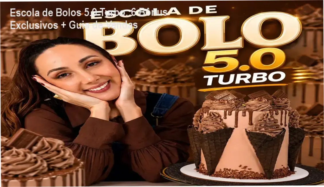 Escola de Bolos 5.0 Turbo de Marrara Bortoloti + bônus e materiais complementares