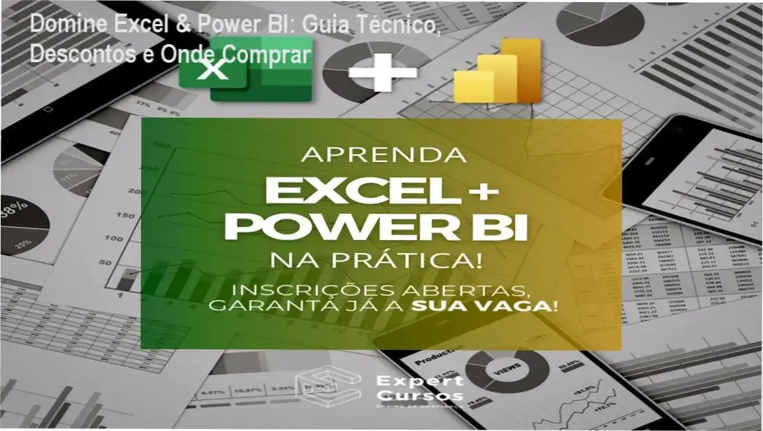 Imagem promocional do curso Domine Excel e Power BI com destaque para ofertas e cupons