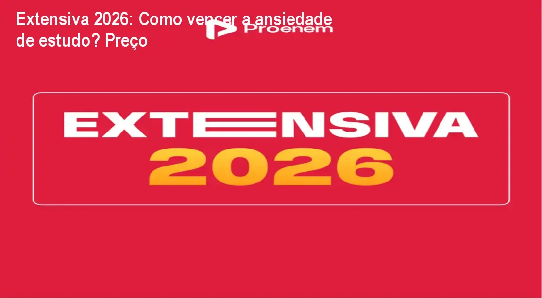 extensiva 2026 curso enem Extensiva 2026: Como vencer a ansiedade de estudo? Preço Imagem promocional do curso Extensiva 2026 mostrando estudantes organizados estudando para o ENEM