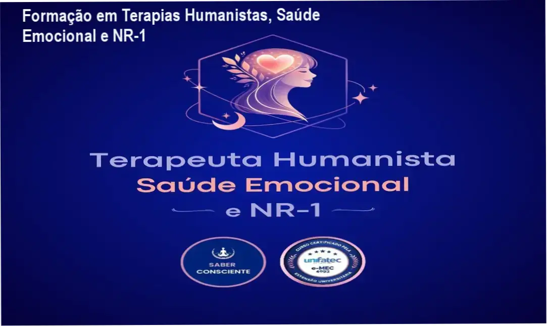 formacao em terapias humanistas saude emocional e nr 1 2 Formação em Terapias Humanistas, Saúde Emocional e NR-1