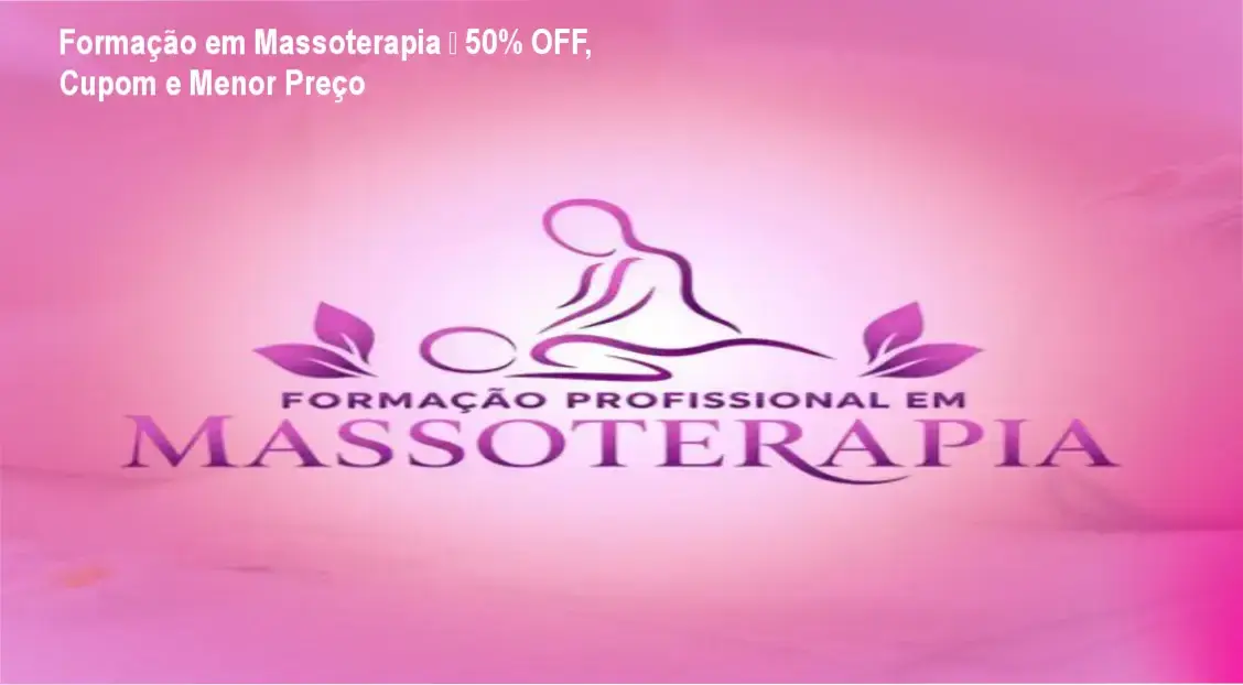 Formação em Massoterapia WebHoje promoção, cupom e preço reduzido