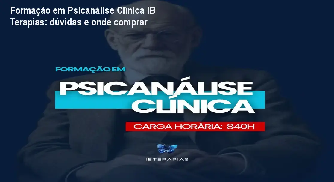 Imagem da Formação em Psicanálise Clínica oferecida pela IB Terapias com destaque para 840 horas de conteúdo