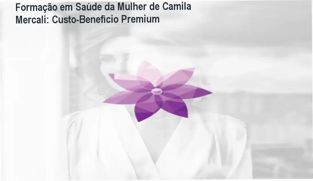 Formação em Saúde da Mulher de Camila Mercali | garantia de reembolso de 7 dias