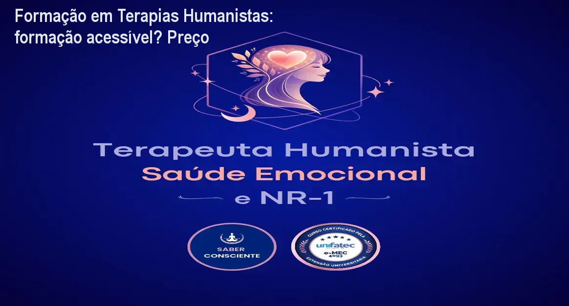 Imagem promocional da Formação em Terapias Humanistas mostrando temática de saúde emocional e certificação NR-1.