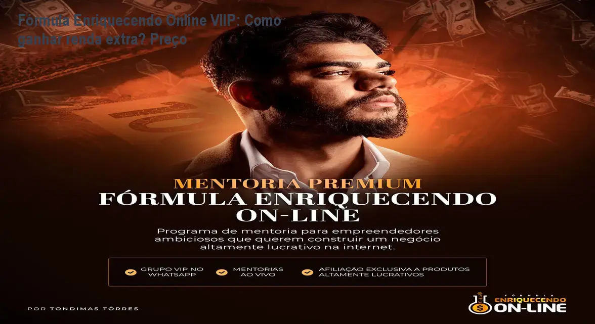 Imagem do Fórmula Enriquecendo Online VIIP destacando suporte VIP e mentoria ao vivo