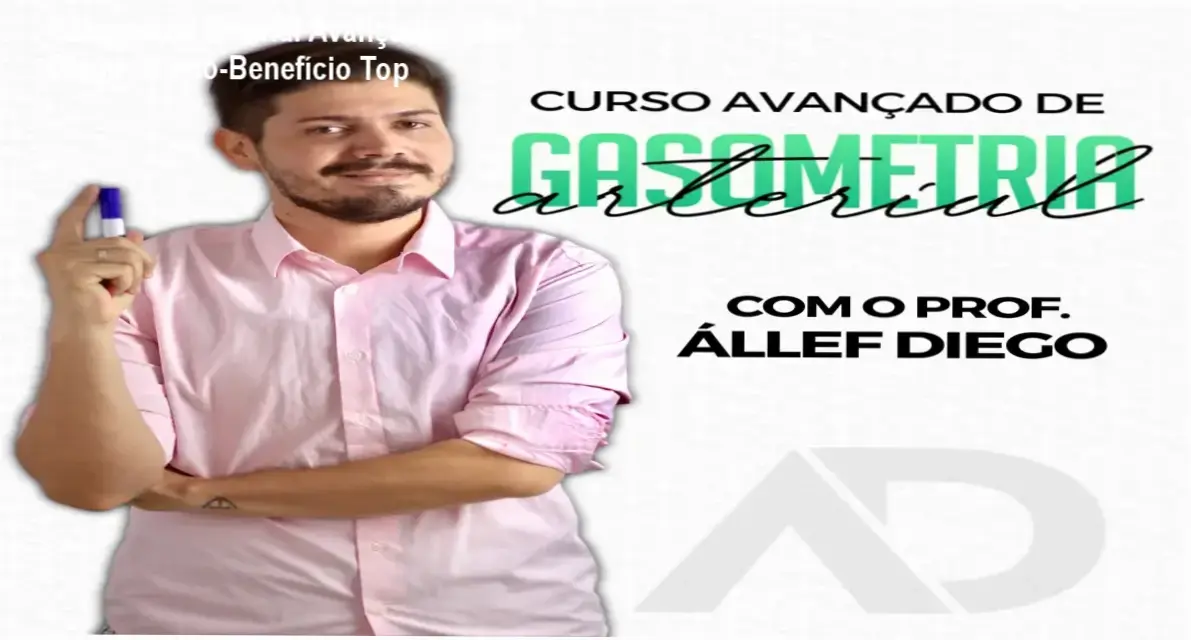 Curso Avançado de Gasometria Arterial – Állef Diego – garantia de 7 dias