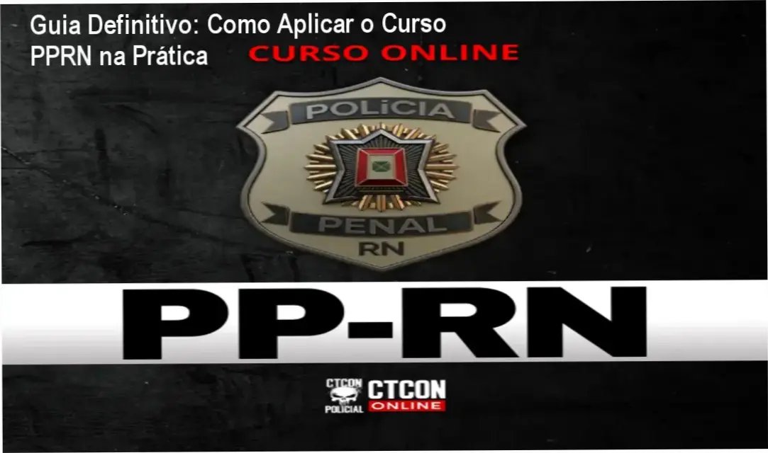 Imagem ilustrando a aplicação prática do curso online de preparação para a Polícia Penal do RN