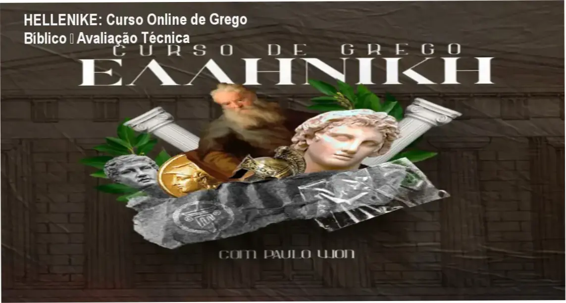 Capa do curso HELLENIKE de Grego Bíblico mostrando metodologia online e bônus de crítica textual