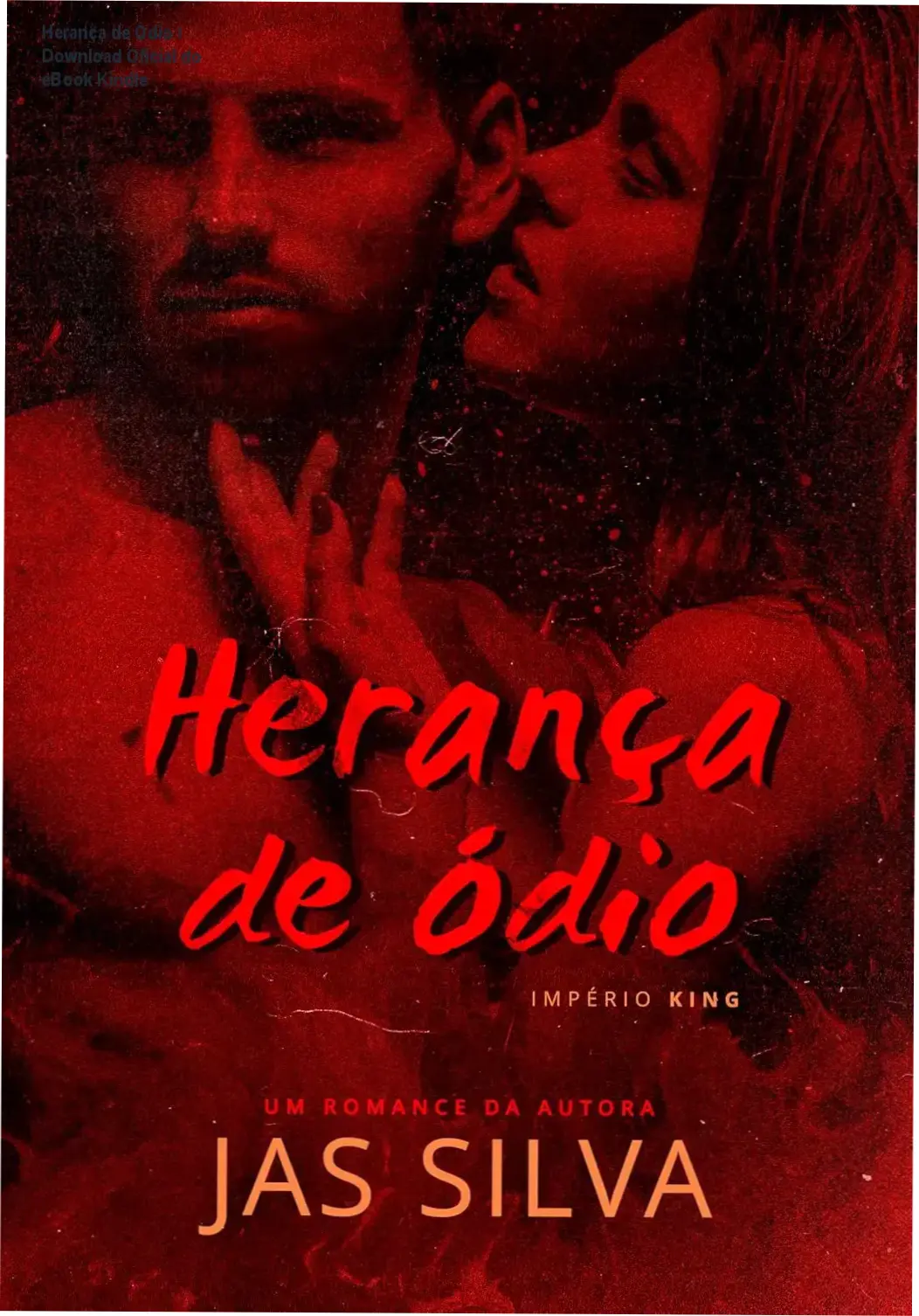 Herança de Ódio de Jas Silva – download oficial e acesso gratuito