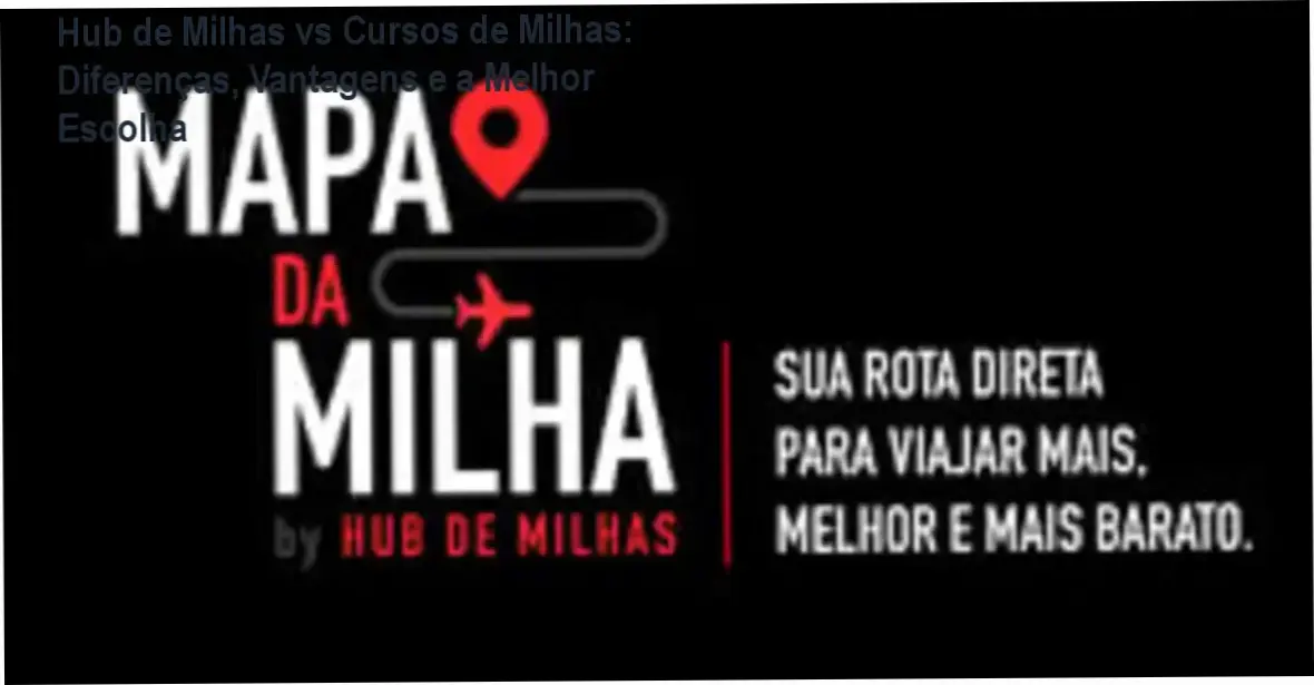Comparativo visual entre Hub de Milhas e cursos concorrentes de milhas