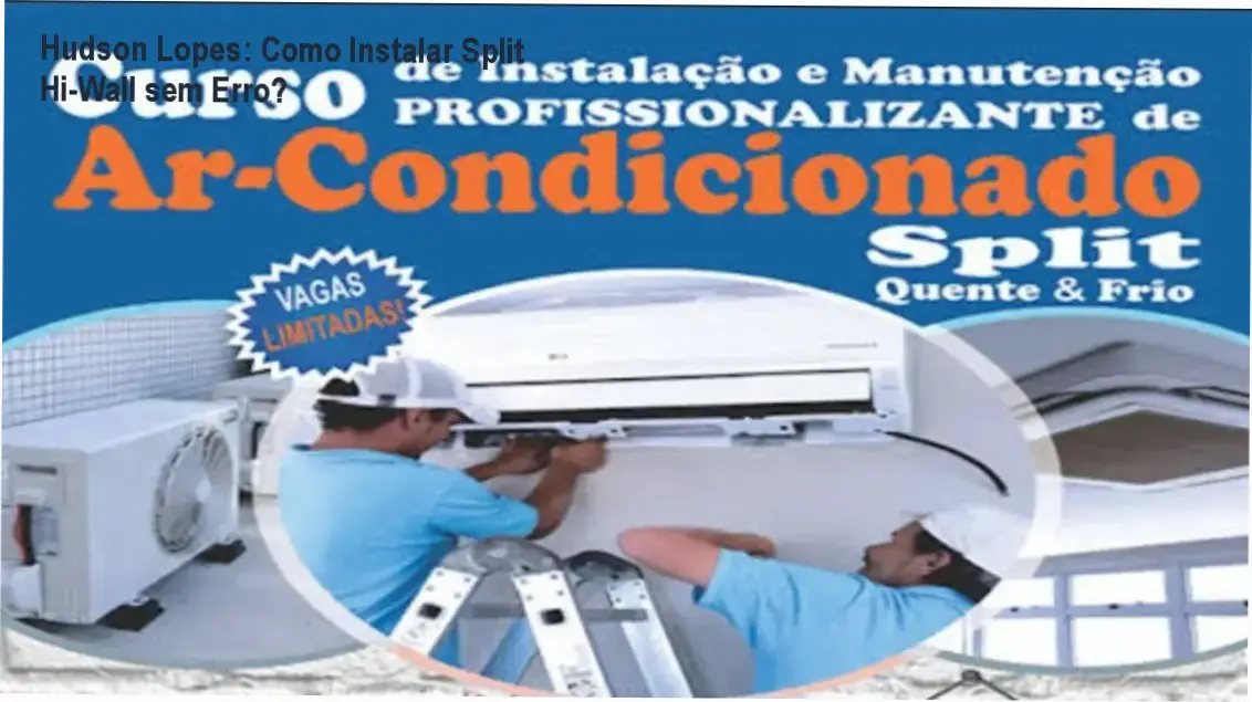 Hudson Lopes apresentando o Curso de Ar Condicionado Split Hi-Wall com ferramentas ao fundo