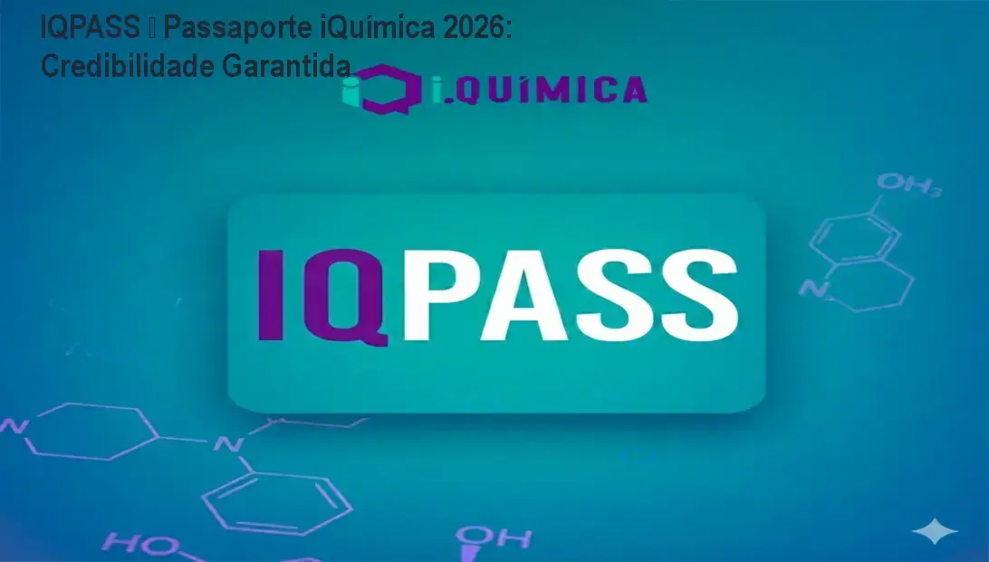 IQPASS Passaporte iQuímica 2026 – custo‑benefício e investimento certeiro para vestibulandos