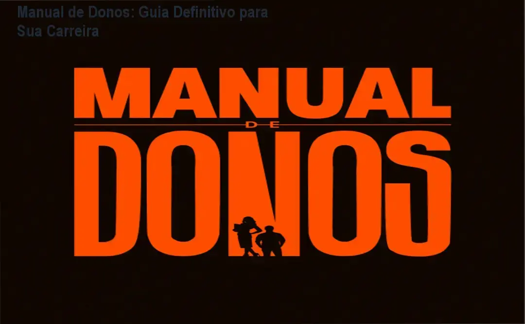 Manual de Donos de Rony Meisler – carreira e aplicação prática