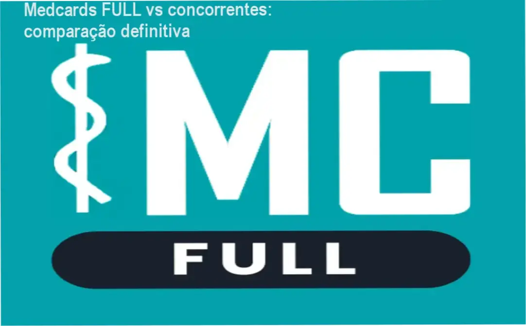 Medcards FULL comparação com concorrentes e alternativas