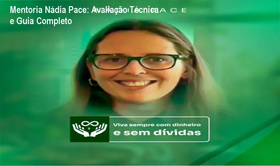 Imagem ilustrando a Mentoria Nádia Pace ajudando a limpar nome e organizar finanças pessoais