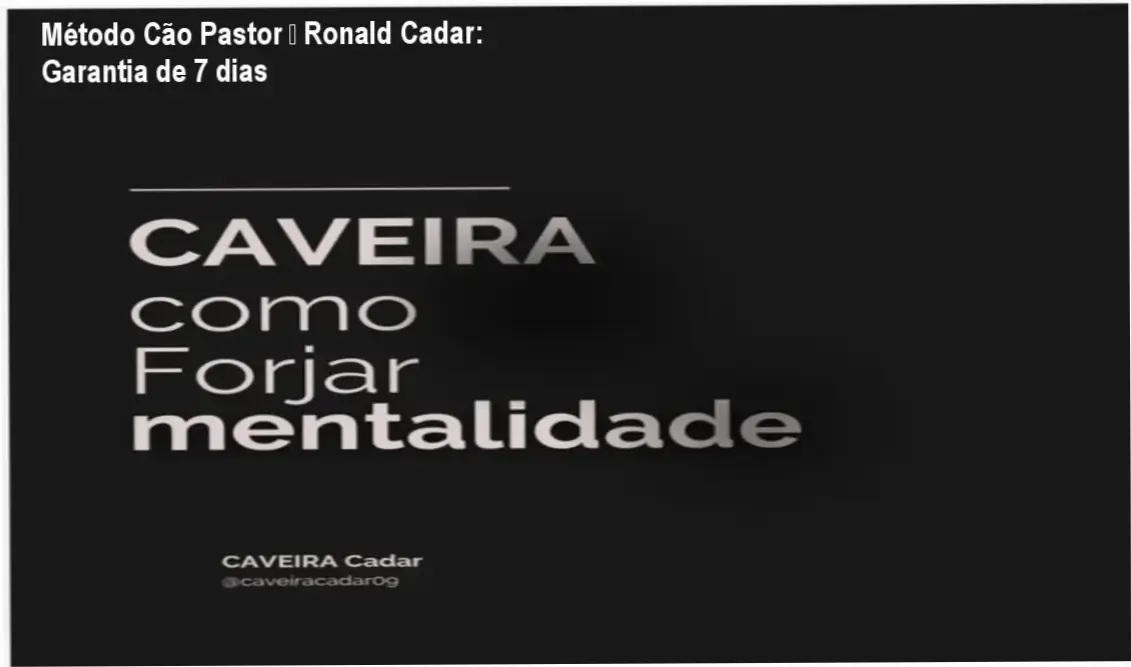 Método Cão Pastor de Ronald Cadar – garantia de reembolso de 7 dias