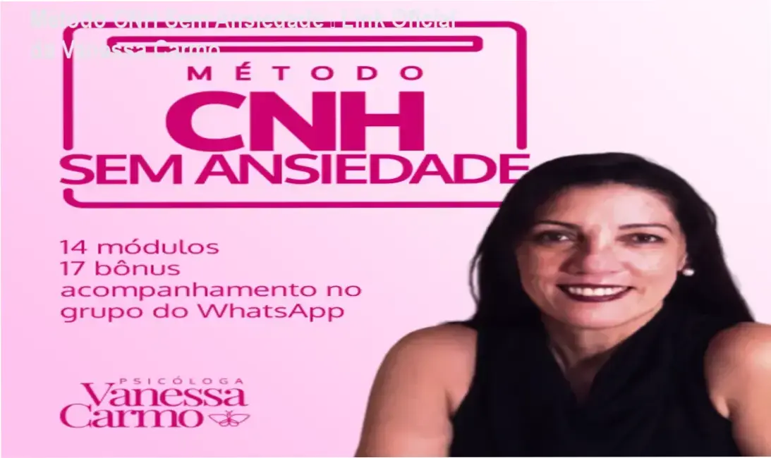 Método CNH Sem Ansiedade Vanessa Carmo link correto e acesso oficial