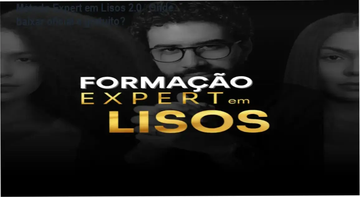 metodo expert em lisos 2 0 download oficial Método Expert em Lisos 2.0 – Onde baixar oficial e gratuito? Tela mostrando o download oficial do Método Expert em Lisos 2.0