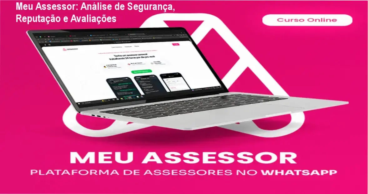 Meu Assessor reputação, segurança e confiabilidade