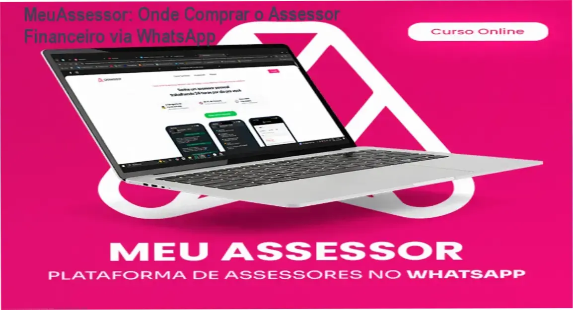 MeuAssessor cupom de desconto – oferta especial para adquirir o assistente financeiro via WhatsApp