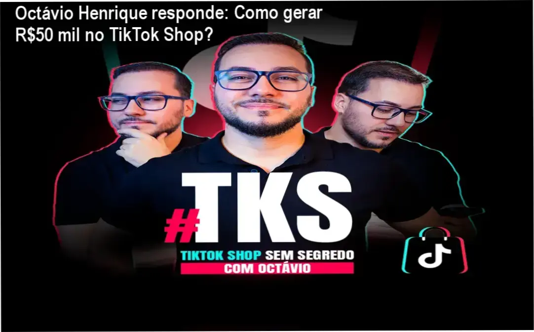 Octávio Henrique explicando a estratégia de vendas no TikTok Shop para iniciantes