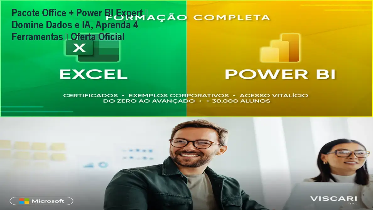 pacote office power bi expert ia uso pratico Pacote Office + Power BI Expert — Domine Dados e IA, Aprenda 4 Ferramentas – Oferta Oficial Aluno usando o Pacote Office + Power BI Expert para criar dashboards automatizados com IA no ambiente de trabalho