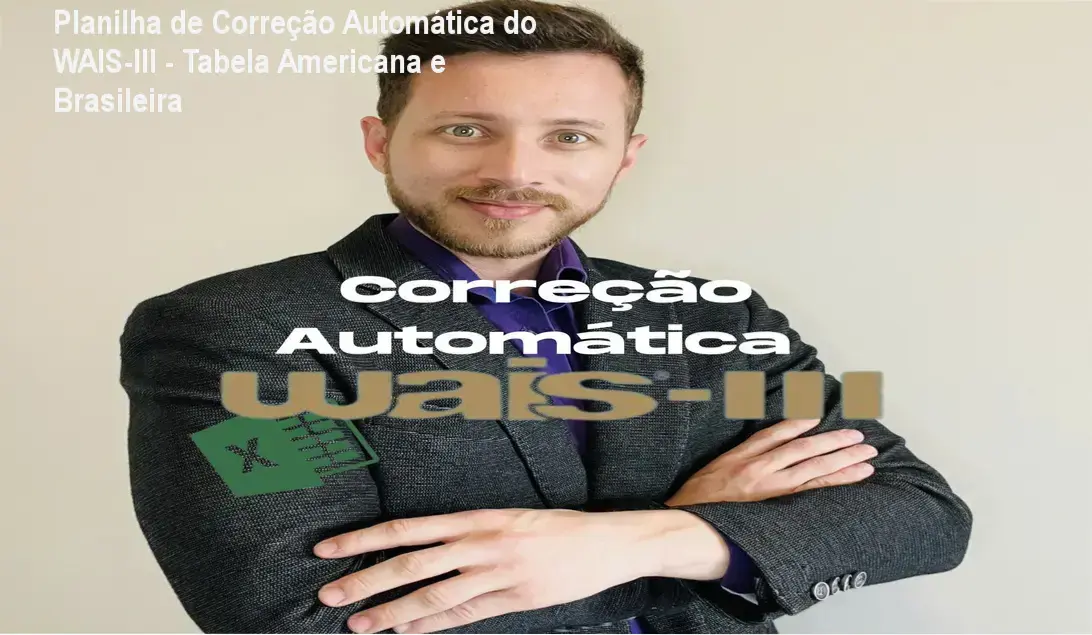 planilha de correcao automatica do wais iii tabela americana e brasileira 2 Planilha de Correção Automática do WAIS-III - Tabela Americana e Brasileira
