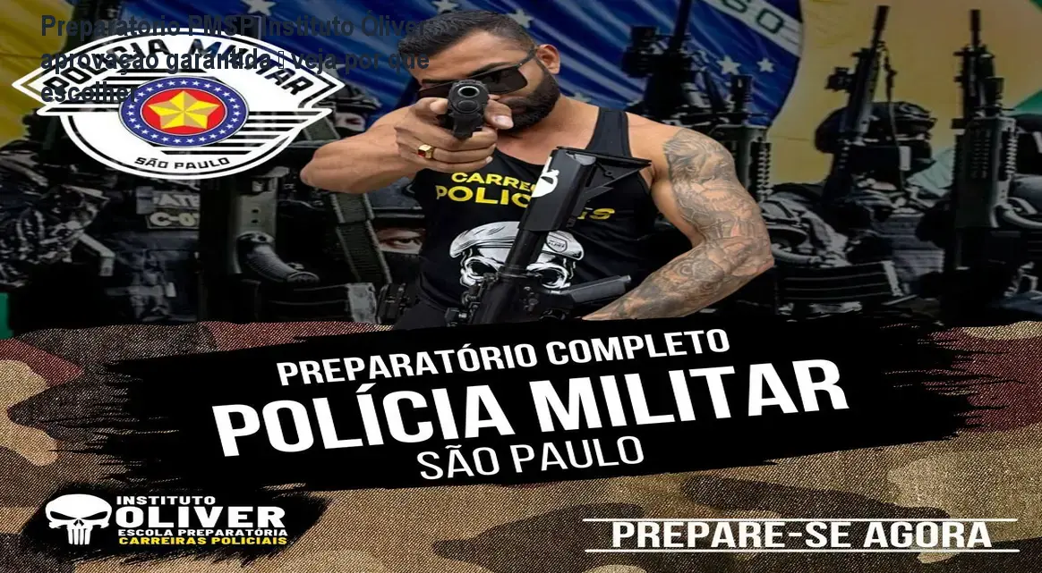 Imagem do curso Preparatório Completo PMSP do Instituto Óliver mostrando módulos de estudo e apoio ao aluno