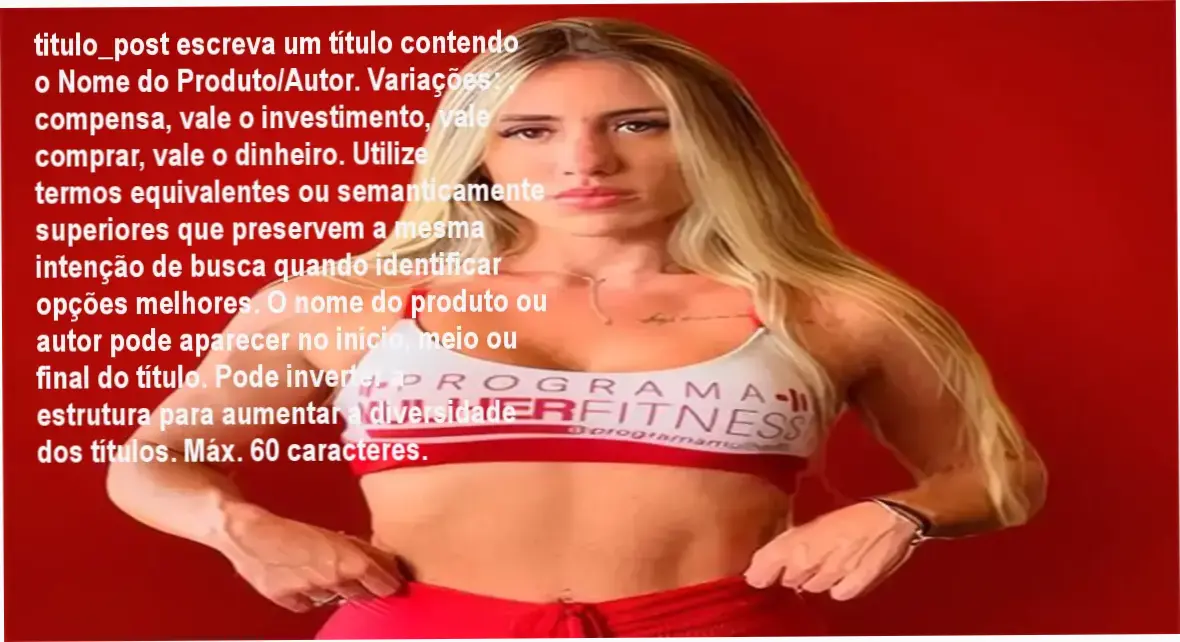 Programa Mulher Fitness de Amanda Biuger – resultados de emagrecimento e glúteos definidos