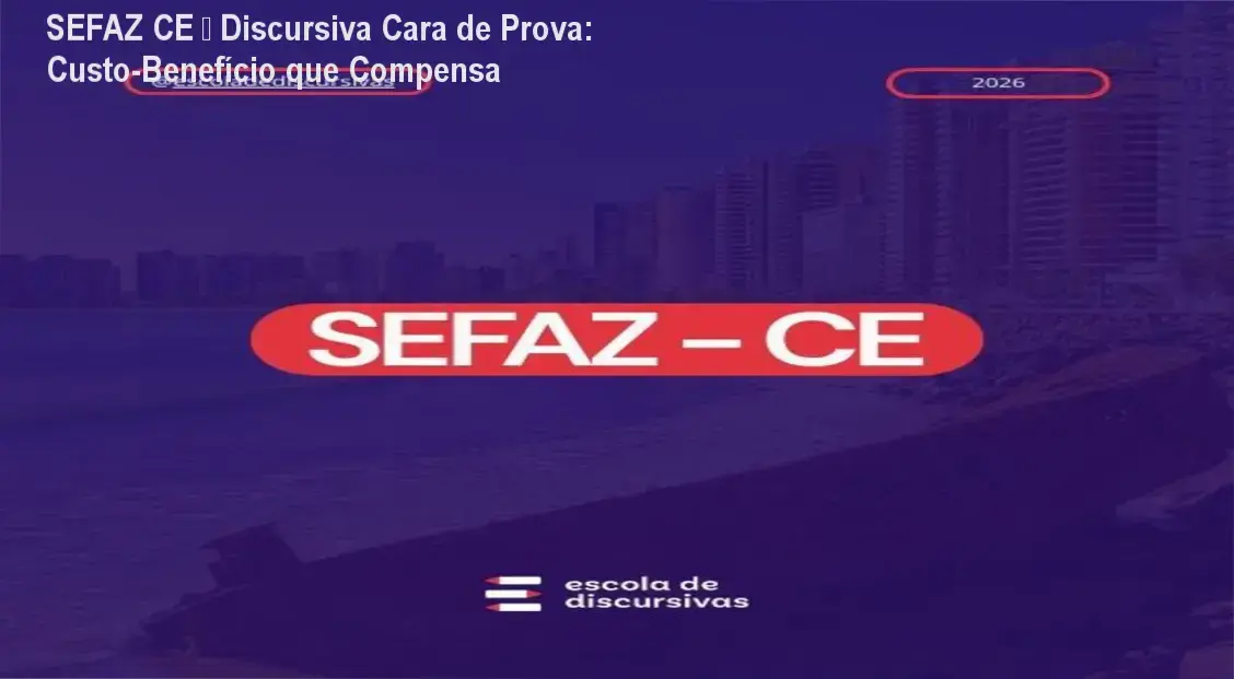 SEFAZ CE Discursiva Cara de Prova EDD garantia de 7 dias e reembolso