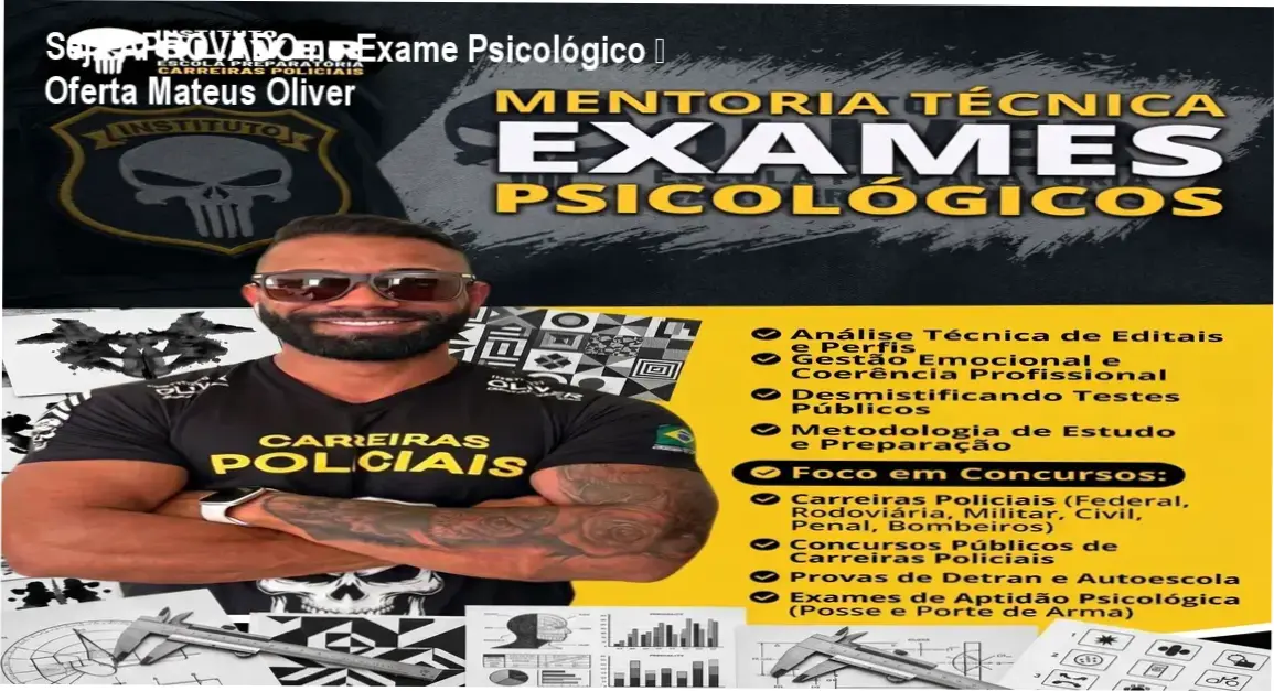 Seja APROVADO no Exame Psicológico por Mateus Oliver – credibilidade e confiança