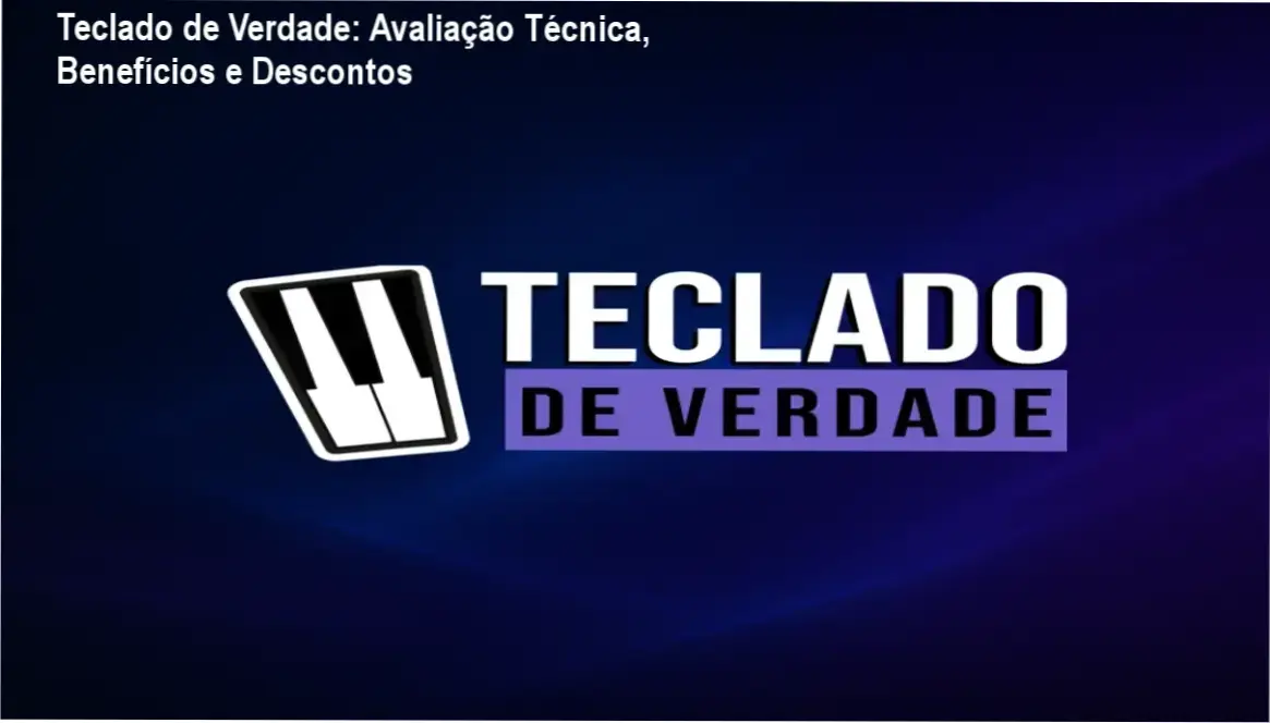 Curso Teclado de Verdade - oferta com cupom, aprendizado rápido de teclado