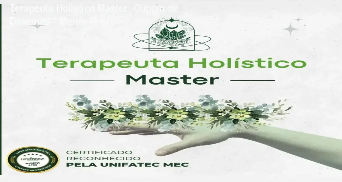 Terapeuta Holístico Master de Luciana Domingos – cupom de desconto e preço reduzido