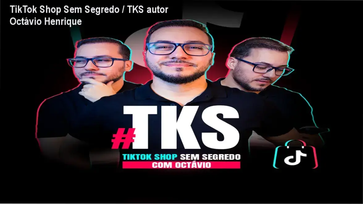tiktok shop sem segredo tks autor octavio henrique 3 TikTok Shop Sem Segredo / TKS autor Octávio Henrique