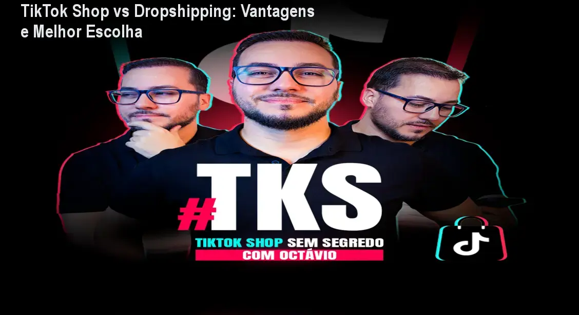 Ecossistema TKS mostrando como vender no TikTok Shop sem anúncios, comparado ao dropshipping tradicional