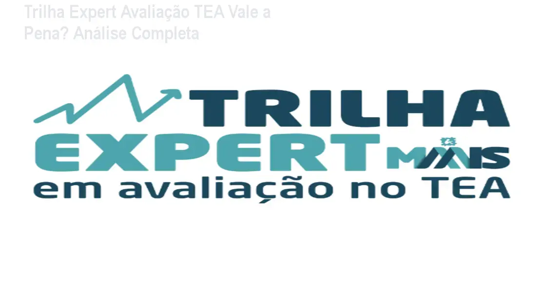 trilha expert avaliacao tea metodo profissional pratico Trilha Expert Avaliação TEA Vale a Pena? Análise Completa Profissional de saúde utilizando materiais da Trilha Expert para avaliação clínica de TEA