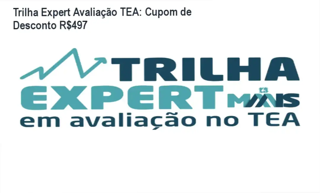 Trilha Expert Avaliação TEA - oferta de cupom e desconto na compra