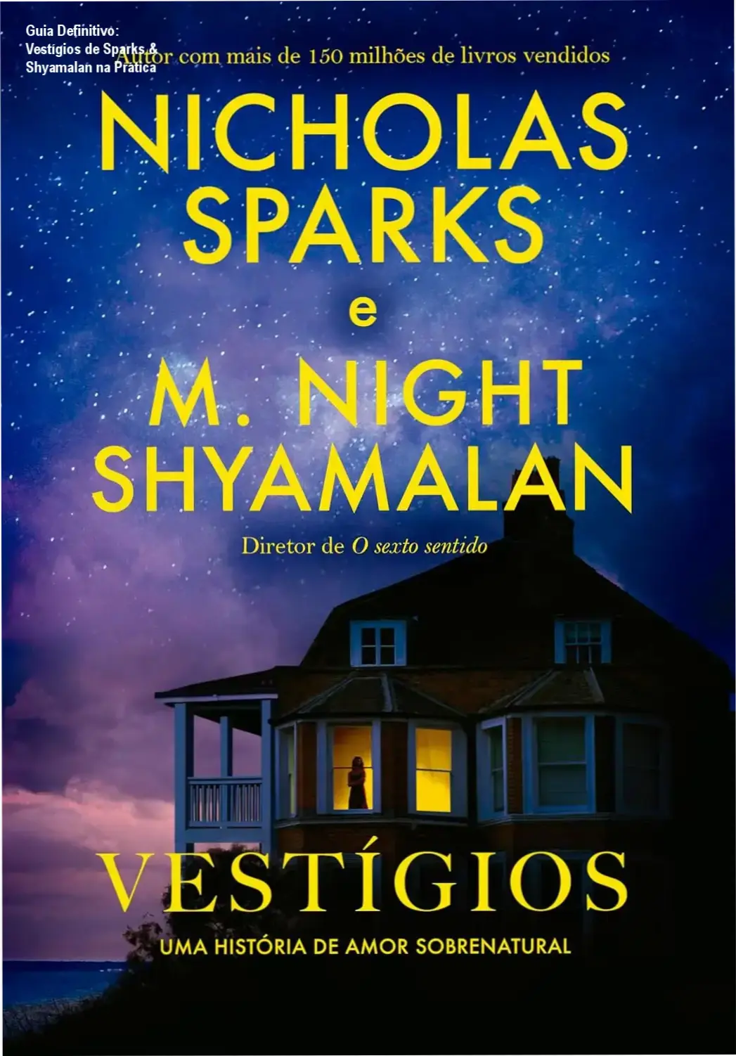 Capa do livro Vestígios de Nicholas Sparks e M. Night Shyamalan em destaque