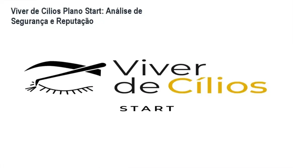 Viver de Cílios Plano Start reputação, segurança e confiabilidade