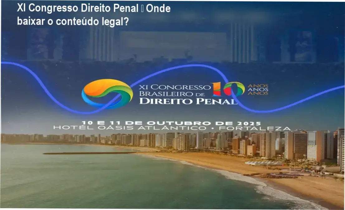 Imagem ilustrando o XI Congresso Brasileiro de Direito Penal e a busca por download oficial