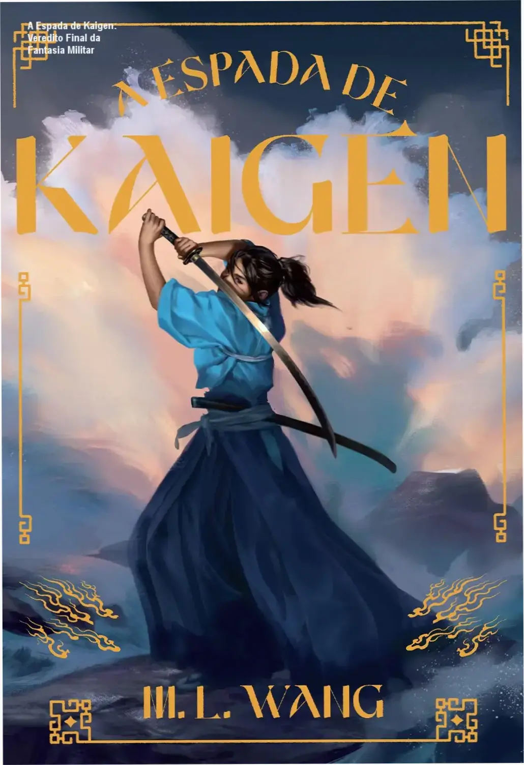 Capa do livro A Espada de Kaigen, obra de fantasia militar de M. L. Wang