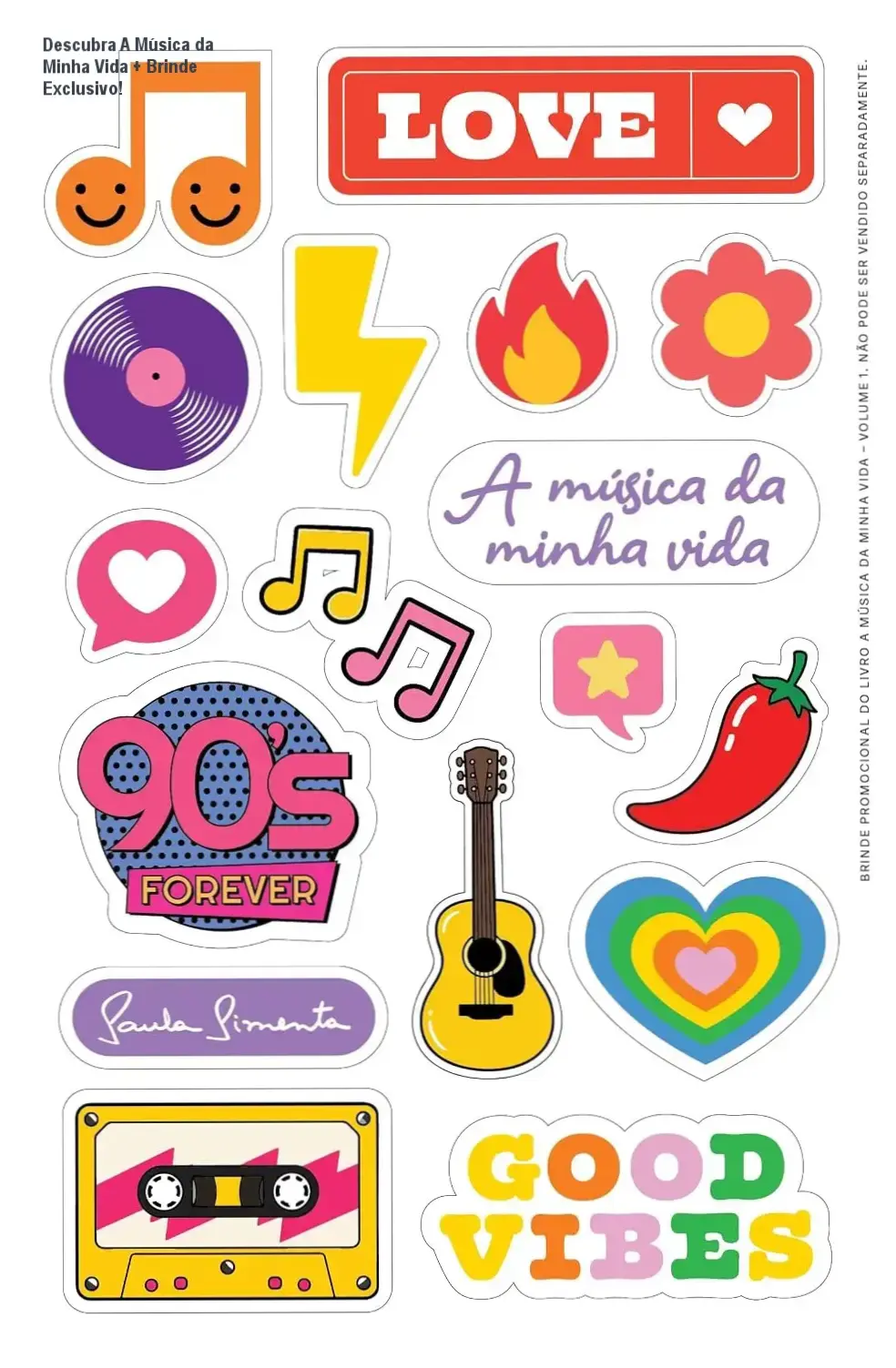 Capa do livro A Música da Minha Vida Volume 1, de Paula Pimenta, com brinde de cartela adesiva inspirada em Juju
