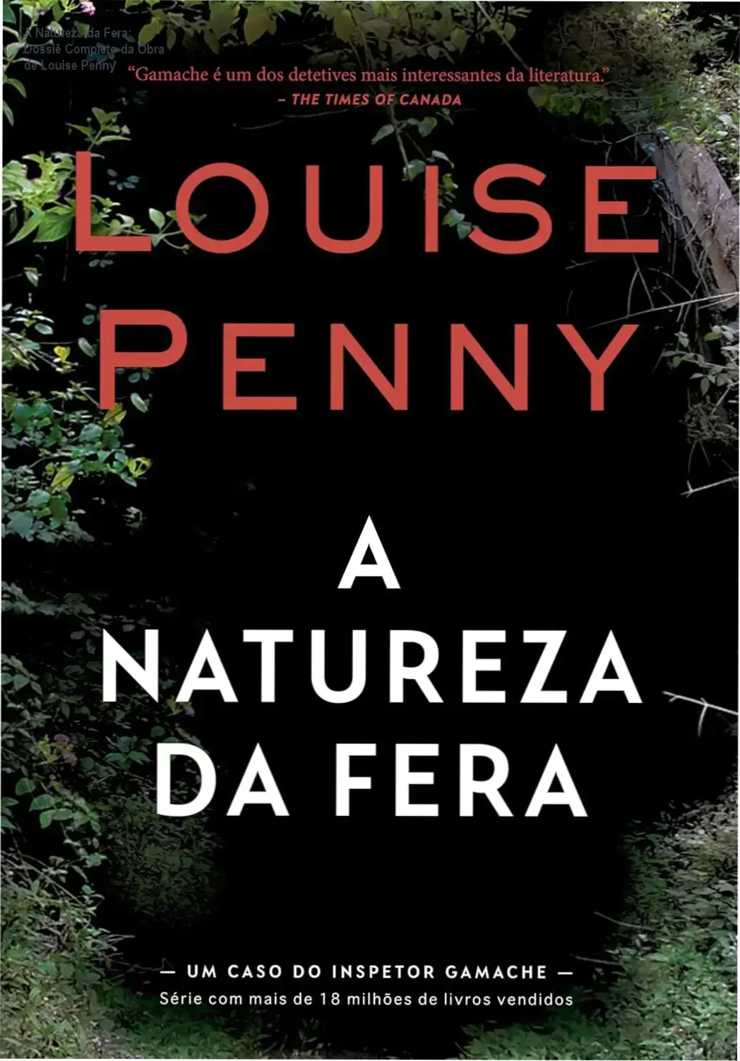 Capa do eBook A Natureza da Fera de Louise Penny ambientada no vilarejo de Three Pines