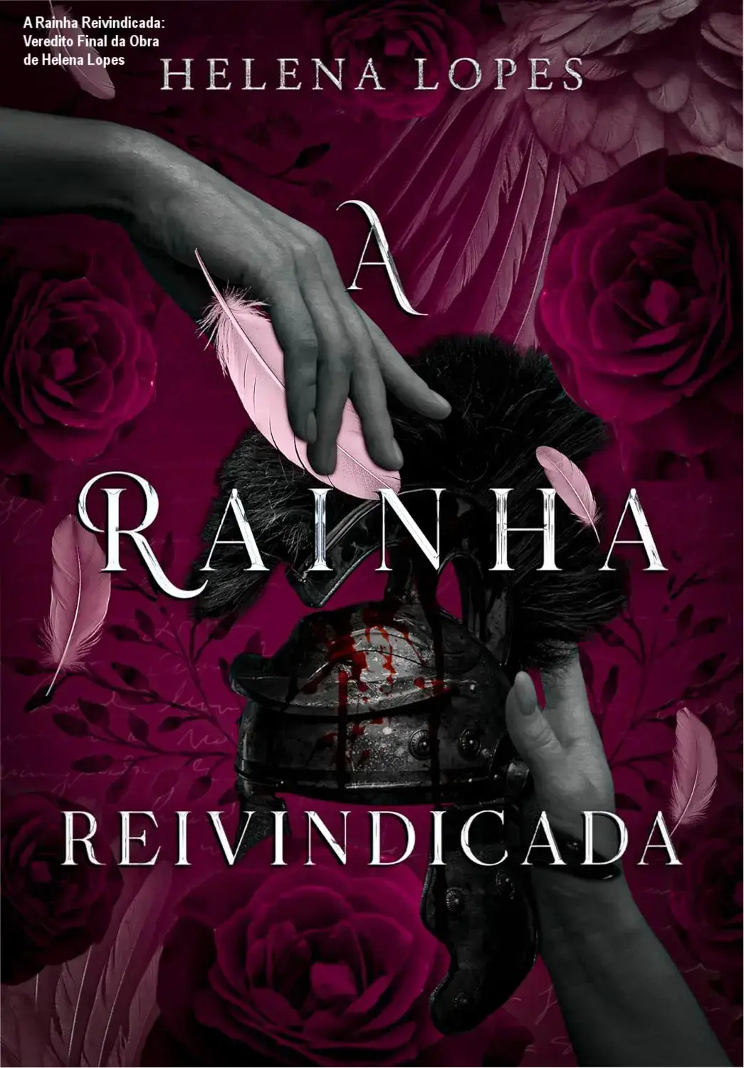 a rainha reivindicada romantasia helena lopes A Rainha Reivindicada: Veredito Final da Obra de Helena Lopes Capa do livro A Rainha Reivindicada de Helena Lopes com elementos de mitologia grega e romantasia