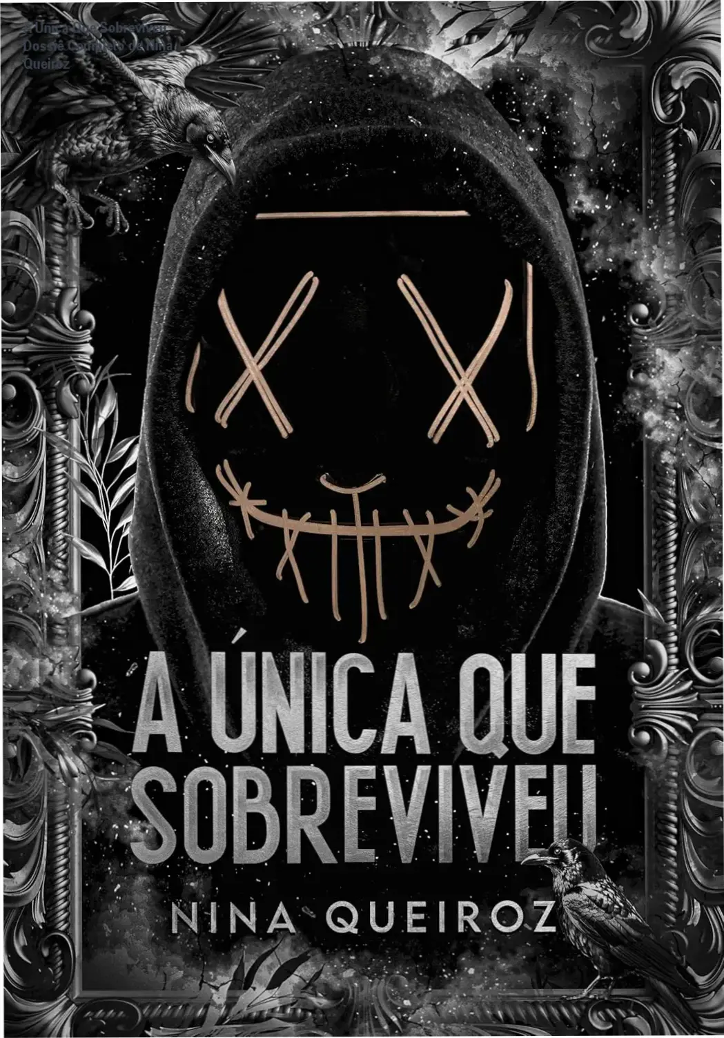 Capa do eBook A Única Que Sobreviveu de Nina Queiroz em um dispositivo Kindle