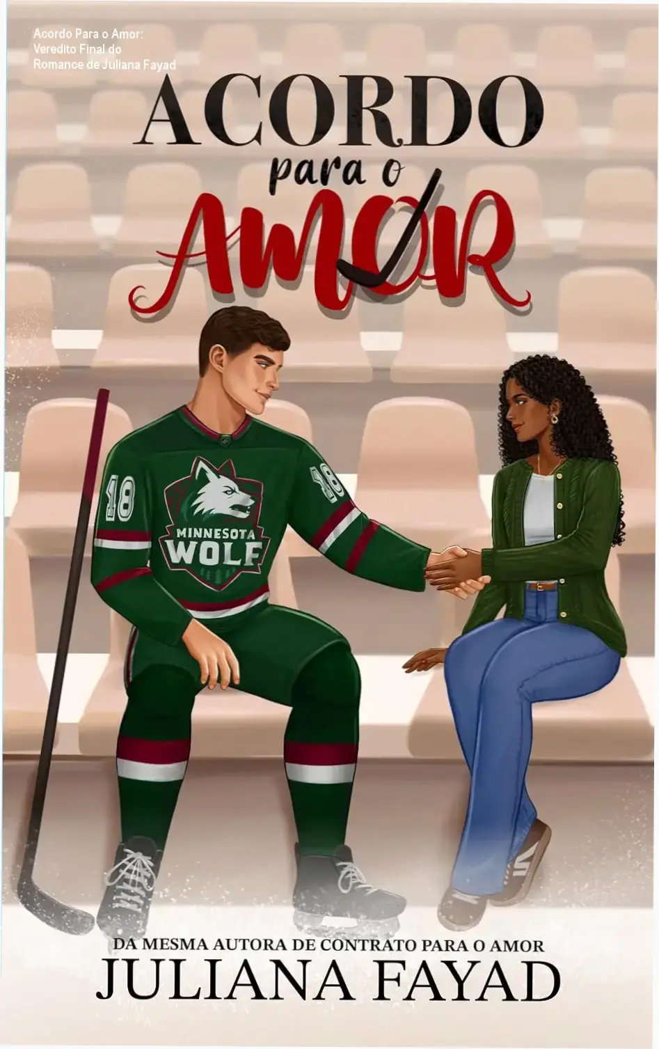 acordo para o amor juliana fayad romance kindle Acordo Para o Amor: Veredito Final do Romance de Juliana Fayad Capa do eBook Acordo Para o Amor de Juliana Fayad com temática de romance contemporâneo